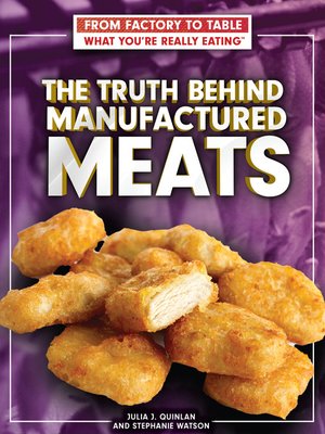 cover image of The Truth Behind Manufactured Meats